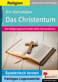 Cover: Die Weltreligion Das Christentum - KOHL VERLAG Der Verlag mit dem Baum