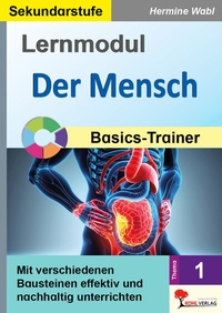 Abbildung von: Lernmodul 1: Der Mensch / Basics-Trainer - KOHL VERLAG Der Verlag mit dem Baum