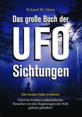 Cover: Das gro&szlig;e Buch der UFO-Sichtungen - Amadeus-Verlag