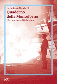 Abbildung von: Quaderno della Monteforno - Istituto Editoriale Ticinese SA