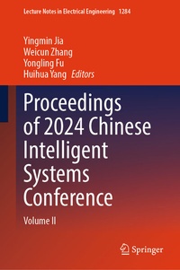 Enlarge image Cover: Proceedings of 2024 Chinese Intelligent Systems Conference - Springer