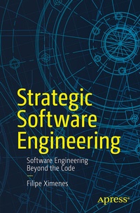 Enlarge image Cover: Strategic Software Engineering - APress