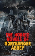 Cover: The Horrid Novels of Northanger Abbey - e-artnow