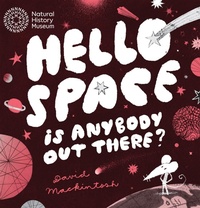 Enlarge image Cover: Hello Space - The Natural History Museum