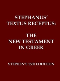 Enlarge image Cover: Stephanus' Textus Receptus of 1550 - Independently Published