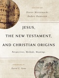 Cover: Jesus, the New Testament, and Christian Origins - William B Eerdmans Publishing Co