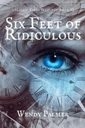 Cover: Six Feet of Ridiculous (Mosaic Virus, #2) - Winterbourne
