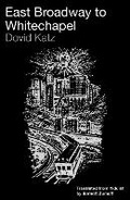 Cover: East Broadway to Whitechapel - Noir Press