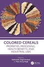 Cover: Colored Cereals - CRC Press