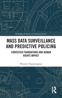 Abbildung von: Mass data surveillance and predictive policing - Routledge
