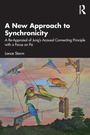Cover: A New Approach to Synchronicity - Routledge