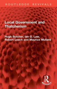 Enlarge image Cover: Local Government and Thatcherism - Routledge