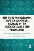 Cover: Rethinking and Relearning Disaster Adaptations from and within Indigenous Land-Based Perspectives - Routledge