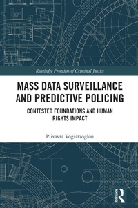 Abbildung von: Mass data surveillance and predictive policing - Routledge