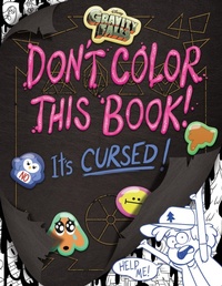 Abbildung von: Gravity Falls: Don't Color This Book! - Hyperion
