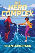 Cover: The Hero Complex - Bloomsbury YA
