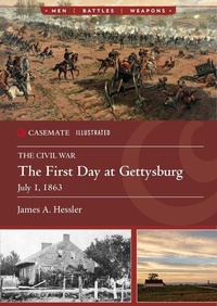 Abbildung von: The First Day at Gettysburg, July 1, 1863 - Casemate Publishers