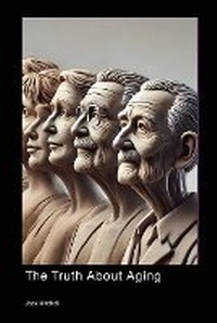 Enlarge image Cover: The Truth About Aging - Na Baman Piderman