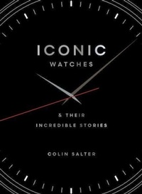 Abbildung von: Iconic watches - Ivy Press