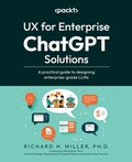 Cover: UX for Enterprise ChatGPT Solutions - Packt Publishing