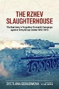 Cover: The Rzhev Slaughterhouse - Helion & Company