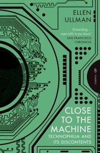 Abbildung von: Close to the Machine - Pushkin Press Classics