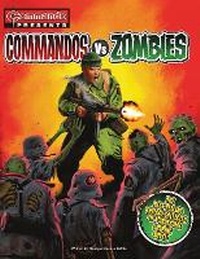 Enlarge image Cover: Commando Presents... Commandos Vs Zombies - D.C.Thomson & Co Ltd