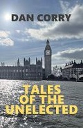 Cover: Tales of the Unelected - Bridge House Publishing