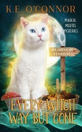 Cover: Every Witch Way but Gone - K.E. O'Connor Books