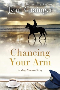 Enlarge image Cover: Chancing Your Arm - Jean Grainger