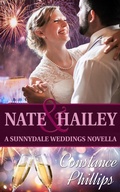 Cover: Nate and Hailey: A Sunnydale Wedding Novella - Constance Phillips Press