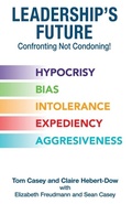 Cover: Leadership's Future-Confronting Not Condoning! - Discussion Partner Collaborative