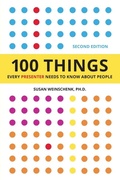 Cover: 100 Things Every Presenter Needs To Know About People - Team W, Inc.