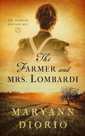 Cover: The Farmer and Mrs. Lombardi (The Wives of Old Cape May, #3) - Topnotch Press