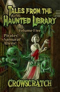 Cover: Tales From The Haunted Library: Volume Five - Mucklebird Publishing