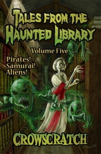 Enlarge image Cover: Tales From The Haunted Library: Volume Five - Mucklebird Publishing