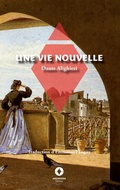 Cover: Une vie nouvelle - La belle aventure