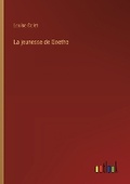 Cover: La jeunesse de Goethe - Outlook Verlag