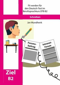 Abbildung von: Fit werden für den Deutsch-Test für Berufssprachkurse DTB B2: Schreiben - BoD - Books on Demand