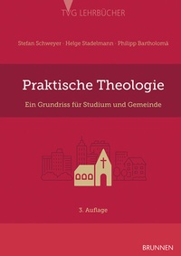 Abbildung von: Praktische Theologie - Brunnen Verlag GmbH