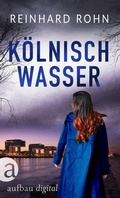 Cover: K&ouml;lnisch Wasser - Aufbau