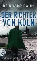 Cover: Der Richter von K&ouml;ln - Aufbau