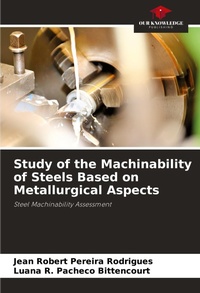 Enlarge image Cover: Study of the Machinability of Steels Based on Metallurgical Aspects - Our Knowledge Publishing