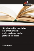 Cover: Studio sulle pratiche scientifiche di coltivazione della patata in India - Edizioni Sapienza