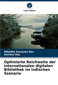 Cover: Optimierte Reichweite der internationalen digitalen Bibliothek im indischen Szenario - Verlag Unser Wissen