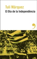 Cover: El dia de la independ&egrave;ncia - Editorial Alrev&eacute;s