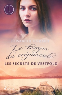 Abbildung von: Les Secrets de Vestfold - Le temps du crépuscule, Livre 1 - Saga Egmont