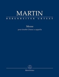 Abbildung von: Messe pour double Ch?ur a cappella (Messe für zwei vierstimmige Chöre a cappella) - Baerenreiter-Verlag