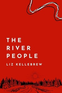 Abbildung von: The River People - Unsolicited Press