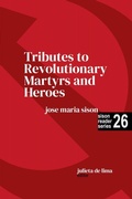 Cover: Tributes to Revolutionary Martyrs and Heroes - Intl Network of Philippine Studies
